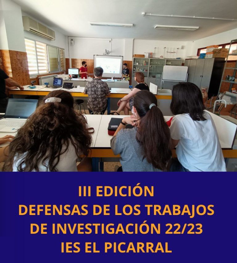 DEFENSA DE TRABAJOS DE INVESTIGACIÓN DEL IES PICARRAL
